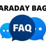 faraday bags FAQ